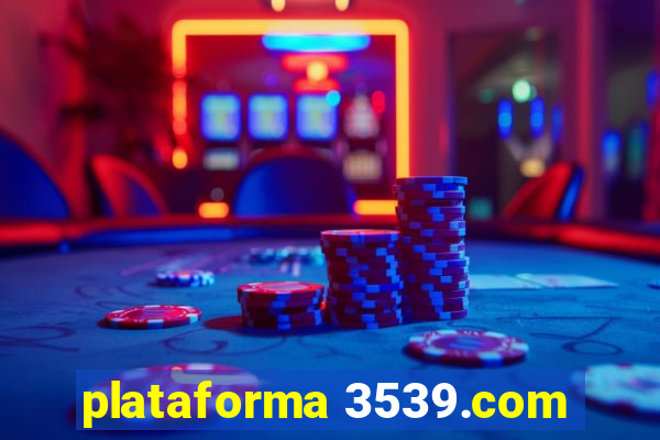 plataforma 3539.com